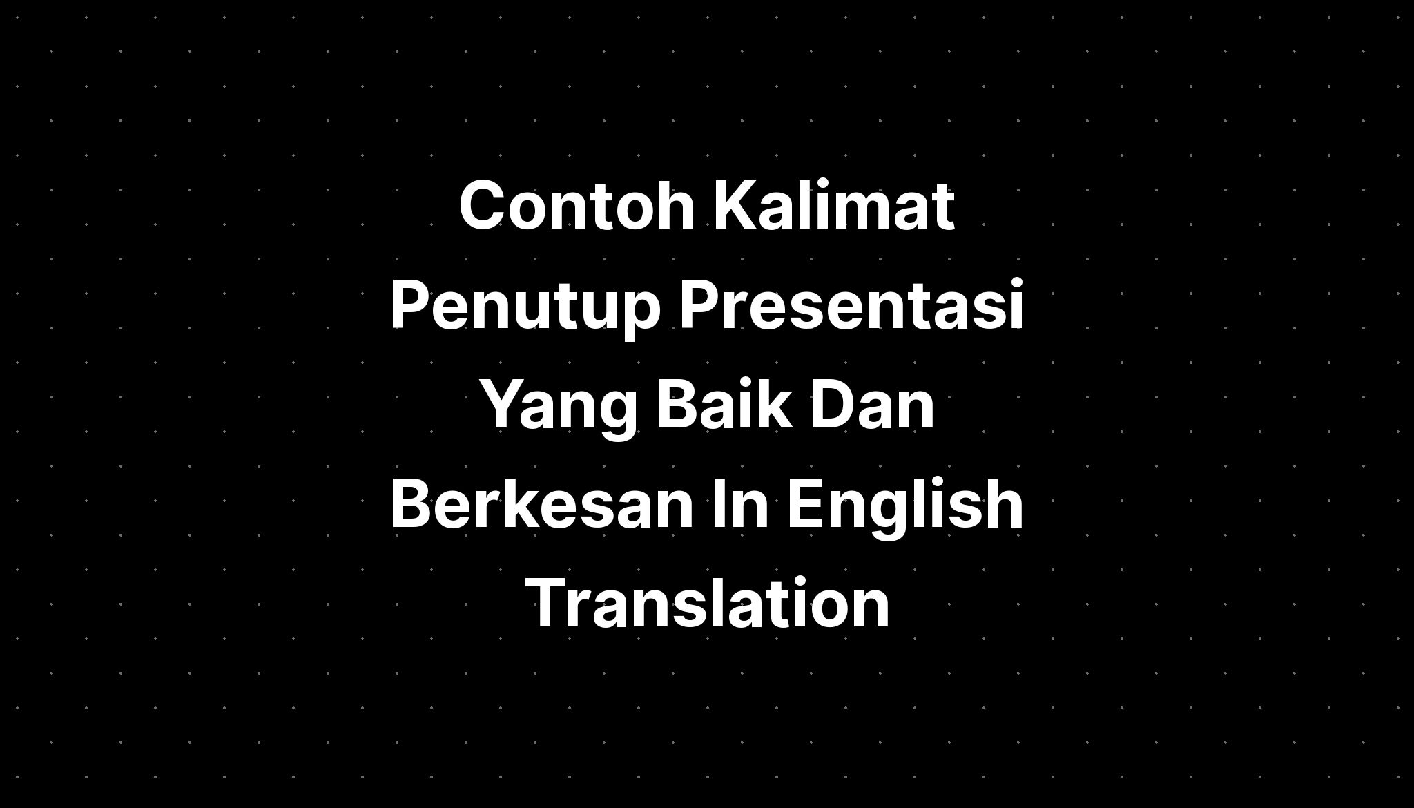 ayat penutup presentation in english